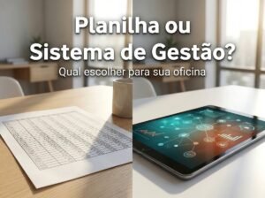 Planilha ou sistema de gestão para oficina mecânica